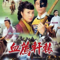 Cuộc chiến khốc liệt (Huyết chiến tình thù) - Blade Heart - 血薦軒轅 - 2004 (40 tập) - Bộ