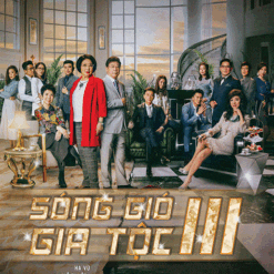 Sóng gió gia tộc (Phần 3) - (Heart And Greed 3) - 2017 (40 tập)