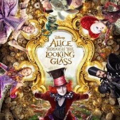 Alice ở xứ sở trong gương - Alice Through The Looking Glass - 2016 - Bộ