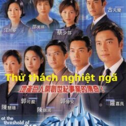 Thử thách nghiệt ngã 1,2 - At The Threshold Of An Era I,II - 創世紀, 創世紀II天地有情 - Bộ