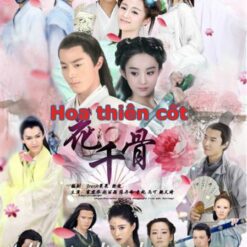 Hoa thiên cốt - The Journey of Flower - 花千骨 - Bộ