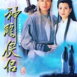 Thần điêu đại hiệp 1995 - Return of the condor heroes (32 tập) - Bộ