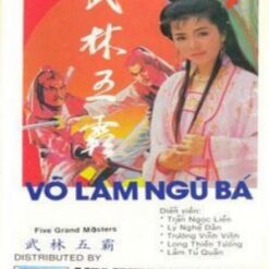 Võ lâm ngũ bá - Five Grand Masters - 大漠英雄传 - ATV - 1988 - Bộ